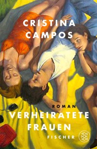 Verheiratete Frauen - Cristina Campos - E-Book