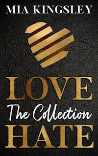 LoveHate - Mia Kingsley - E-Book