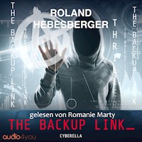 The Backup Link - Roland Hebesberger - Hörbuch