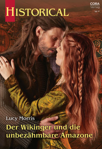 Der Wikinger und die unbezähmbare Amazone - Lucy Morris - E-Book