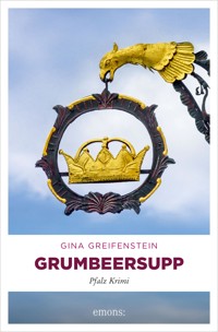 Grumbeersupp - Gina Greifenstein - E-Book