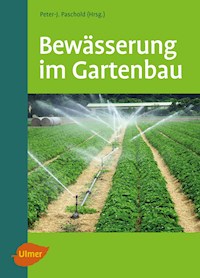 Bewässerung im Gartenbau - Peter-J. Paschold - E-Book