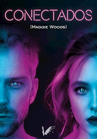 Conectados - Maggie Woods - E-Book