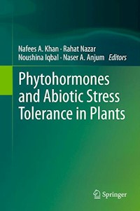 Phytohormones and Abiotic Stress Tolerance in Plants -  - E-Book