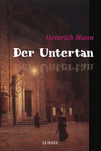 Der Untertan - Heinrich Mann - E-Book