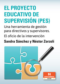 El Proyecto Educativo de Supervisión (PES) - Sandra Sánchez - E-Book
