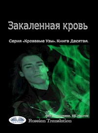 Закаленная Кровь - Amy Blankenship - E-Book