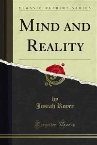 Mind and Reality - Josiah Royce - E-Book