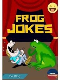Frog Jokes  - Joe King - E-Book