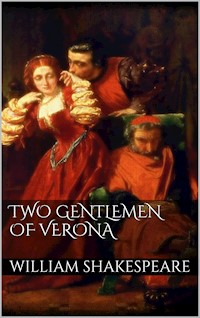 Two Gentlemen of Verona - William Shakespeare - E-Book