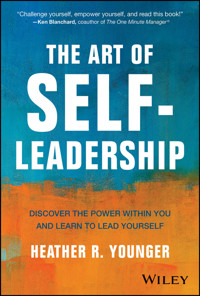 The Art of Self-Leadership - Heather R. Younger - E-Book
