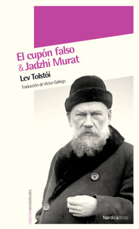 Jadzhi Murat / El cupón falso - Lev Tolstói - E-Book