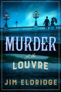 Murder at the Louvre - Jim Eldridge - E-Book