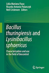 Bacillus thuringiensis and Lysinibacillus sphaericus -  - E-Book