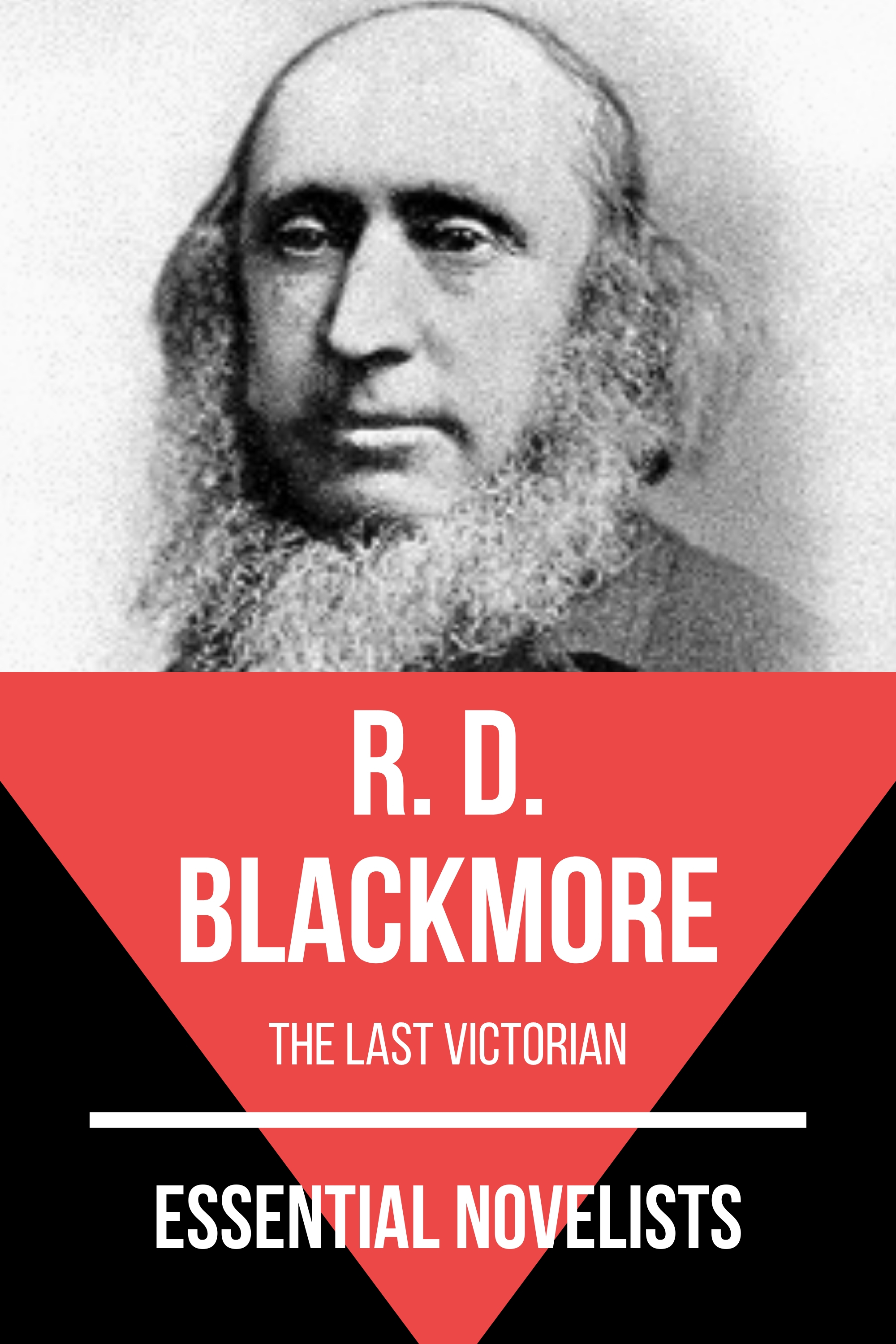 Essential Novelists - R. D. Blackmore - R. D. Blackmore - E-Book