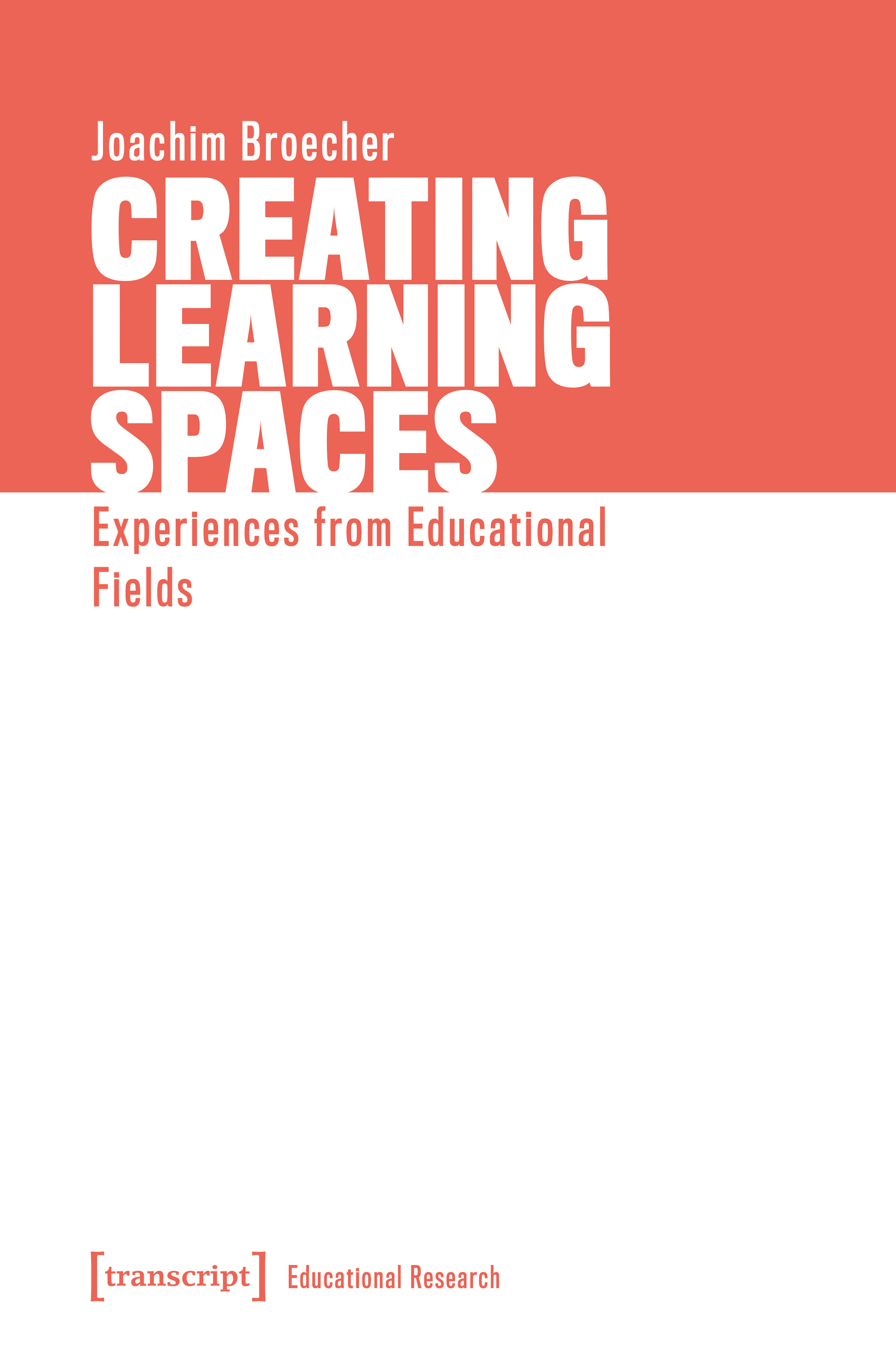Creating Learning Spaces - Joachim Bröcher - kostenlos E-Book