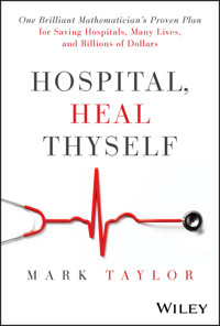 Hospital, Heal Thyself - Mark Taylor - E-Book
