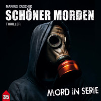 Mord in Serie, Folge 35: Schöner Morden - Markus Duschek - Hörbuch