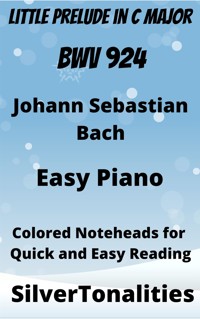 Little Prelude in C Major BWV 924 Easy Piano Sheet Music with Colored Notation - SilverTonalities - E-Book