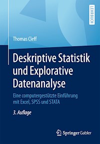 Deskriptive Statistik und Explorative Datenanalyse - Thomas Cleff - E-Book