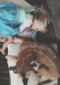 Ethnography after Humanism - Lindsay Hamilton - E-Book