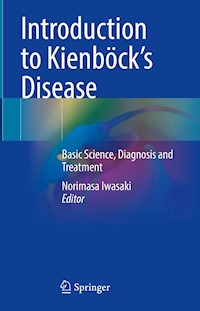 Introduction to Kienböck’s Disease -  - E-Book