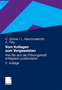 Vom Kollegen zum Vorgesetzten - Christian Stöwe - E-Book