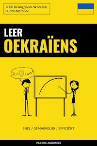 Leer Oekraïens - Snel / Gemakkelijk / Efficiënt - Pinhok Languages - E-Book