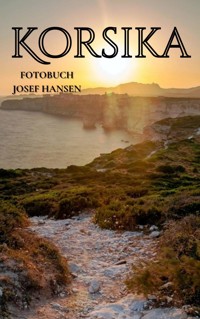 Korsika - Josef Hansen - E-Book