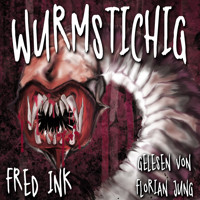 Wurmstichig (ungekürzt) - Fred Ink - Hörbuch