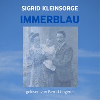 Immerblau - Sigrid Kleinsorge - Hörbuch