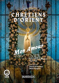 Chrétiens d'Orient - Simon Najm - E-Book