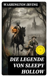 Die Legende Von Sleepy Hollow - Washington Irving - E-Book