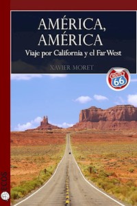 América, América - Xavier Moret - E-Book