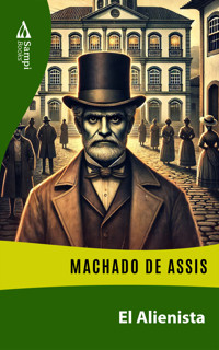 El Alienista - Machado de Assis - E-Book