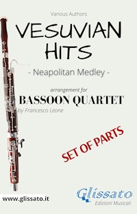 Vesuvian Hits Medley - Bassoon Quartet (parts) - Various Authors - E-Book