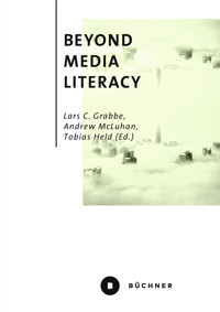 Beyond Media Literacy -  - E-Book