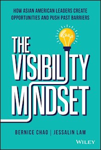 The Visibility Mindset - Bernice M. Chao - E-Book