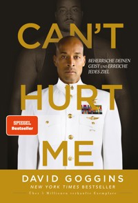 Can't Hurt Me - David Goggins - E-Book + Hörbuch