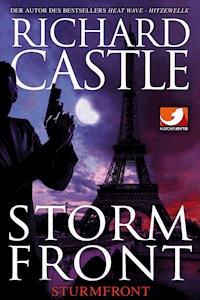 Derrick Storm 1: Storm Front - Sturmfront - Richard Castle - E-Book