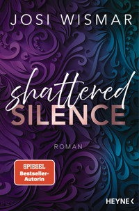 Shattered Silence - Josi Wismar - E-Book