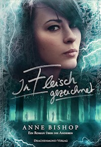 In Fleisch gezeichnet - Anne Bishop - E-Book