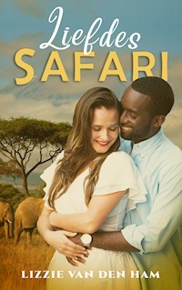 Liefdes safari - Lizzie van den Ham - E-Book