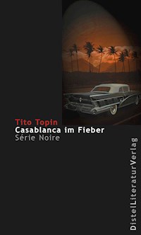 Casablanca im Fieber - Tito Topin - E-Book