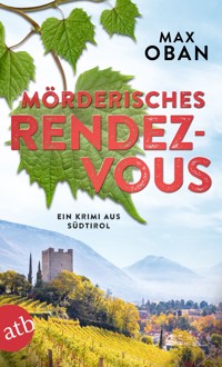 Mörderisches Rendezvous - Max Oban - E-Book