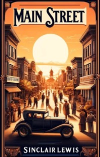 Main Street(Illustrated) - Sinclair Lewis - E-Book