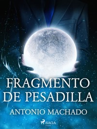 Fragmento de pesadilla - Antonio Machado - E-Book