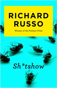 Sh*tshow - Richard Russo - E-Book
