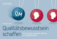 Qualitätsbewusstsein schaffen - Dietmar Vahs - E-Book