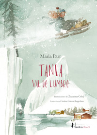 Tania Val de Lumbre - Maria Parr - E-Book